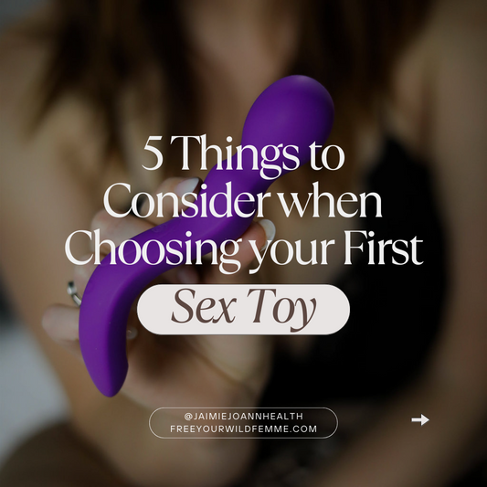 5 Things to Consider When Choosing Your First Vibrator
